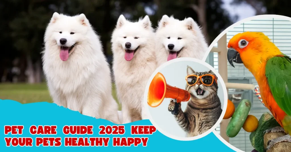 Pet Care Guide 2025